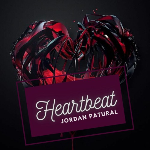 Heartbeat | Radio Edit — Jordan Patural 