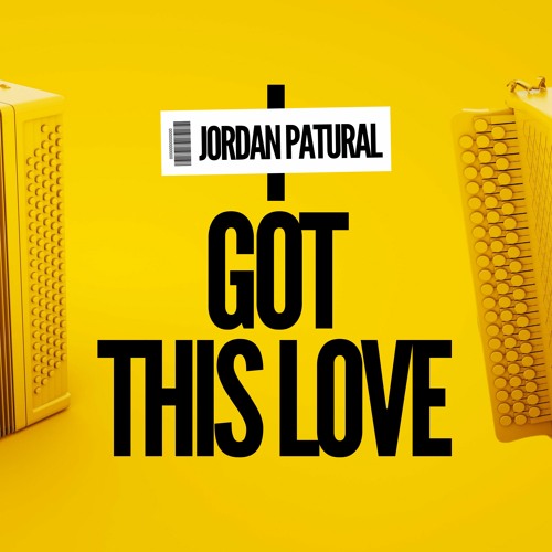 I Got This Love
 | Radio Edit — Jordan Patural 