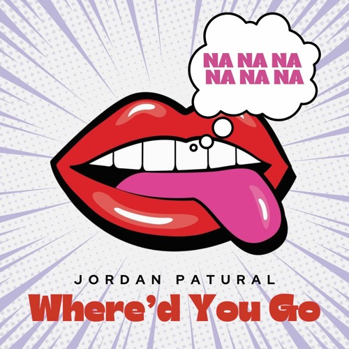 Whered You Go | Radio Edit — Jordan Patural 